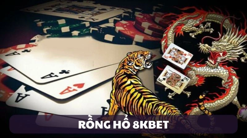 Rồng Hổ 8KBET – Nơi Tốc Độ Quyết Định Cơ Hội Chiến Thắng